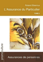 Assurance Du Particulier T.2 Assurances D