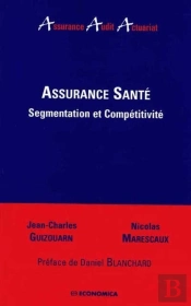 Assurance Sante : Segmentation Et Competitivite
