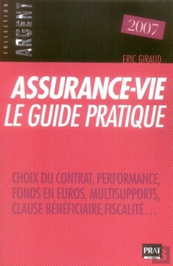 Bertrand.pt - Assurance-Vie, Le Guide Pratique (Édition 2007)