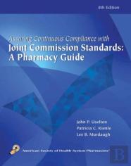 Assuring Continuous Complicance With Joint Commission Standards