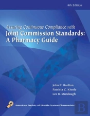Assuring Continuous Complicance With Joint Commission Standards