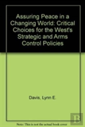 Assuring Peace In A Changing World