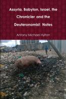 Assyria, Babylon, Israel, The Chronicler And The Deuteronomist