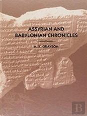 Assyrian And Babylonian Chronicles