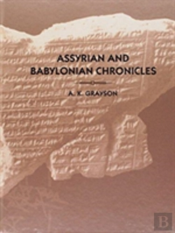 Bertrand.pt - Assyrian And Babylonian Chronicles