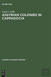 Assyrian Colonies In Cappadocia