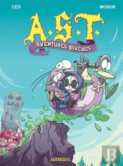 A.S.T., Aventures Baveuses