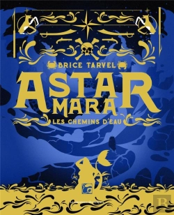 Bertrand.pt - Astar Mara - Les Chemins D'Eau