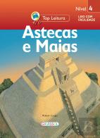 Astecas e Maias