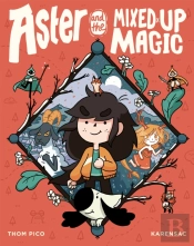 Aster And The Mixed-Up Magic