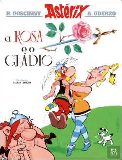 Bertrand.pt - Astérix - A Rosa e o Gládio