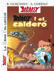 Astèrix I El Calderó. La Gran Col.Lecció