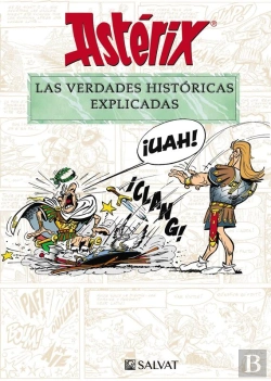 Bertrand.pt - Astérix. Las Verdades Históricas Explicadas