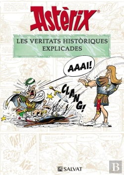 Bertrand.pt - Astèrix. Les Veritats Històriques Explicades