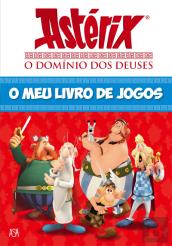 Astérix O Domínio dos Deuses: O Meu Livro de Jogos 