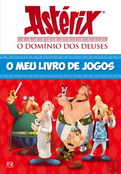 Bertrand.pt - Astérix O Domínio dos Deuses: O Meu Livro de Jogos 