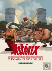 Astérix O Domínio dos Deuses: Romance do Filme
