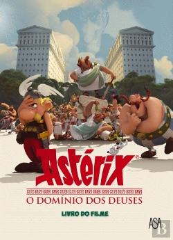 Bertrand.pt - Astérix O Domínio dos Deuses: Romance do Filme