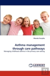 Asthma  Management Through Care Pathways