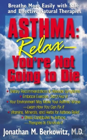 Asthma: Relax, You'Re Not Going To Die