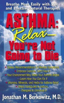 Bertrand.pt - Asthma: Relax, You'Re Not Going To Die