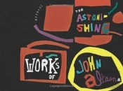 Astonishing Works Of John Altoon