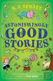 Astonishingly Good Stories