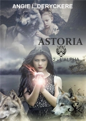 Astoria 2 - L'Alpha