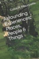 Astounding Experiences