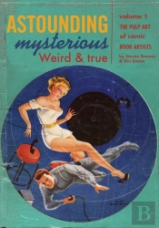 Astounding, Mysterious, Weird And True