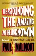 Astounding, The Amazing, And The Unknown