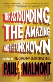 Astounding, The Amazing, And The Unknown