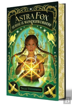 Bertrand.pt - Astra Fox And The Rise Of The Wonderworkers