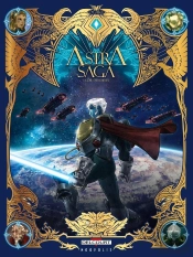 Astra Saga T01 - L'Or Des Dieux