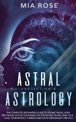 Bertrand.pt - Astral Projection & Astrology: The Compl