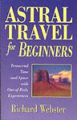 Astral Travel For Beginners