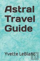 Astral Travel Guide