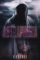 Astraphobia