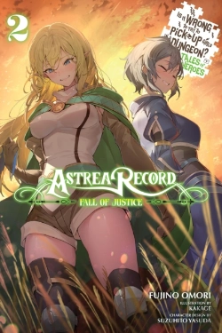 Bertrand.pt - Astrea Record, Vol. 2 Is It Wrong To Try To Pick Up Girls In A Dungeon? Tales Of Heroes