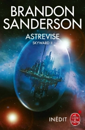 Astrevise (Skyward, Tome 2)