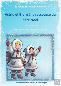 Bertrand.pt - Astri Et Bjorn À La Rescousse Du Père
