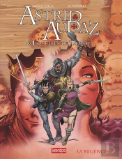 Astrid, Audaz - Los Reyes De Thule. La Regencia