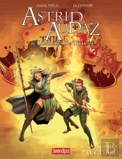 Astrid, Audaz Y Los Reyes De Thule. El Cátaro