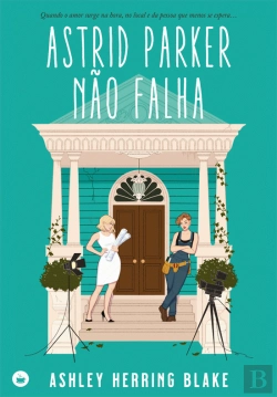 Bertrand.pt - Astrid Parker Não Falha