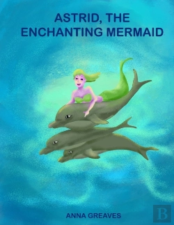 Bertrand.pt - Astrid, The Enchanting Mermaid