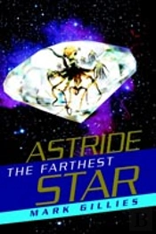 Astride The Farthest Star