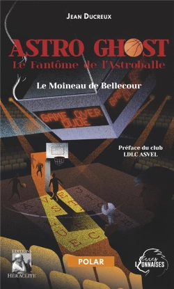 Bertrand.pt - Astro Ghost, Le Fantome De L'Astroballe