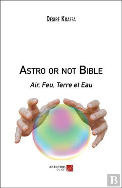 Bertrand.pt - Astro Or Not Bible - Air, Feu, Terre Et Eau