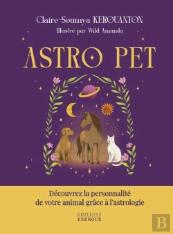 Bertrand.pt - Astro Pet : Découvrez La Personnalité De Votre Animal Grâce À L'Astrologie