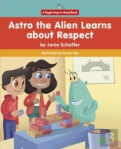 Astro The Alien Learns About Respect